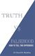 Truth vs. Falsehood: How to Tell the Difference